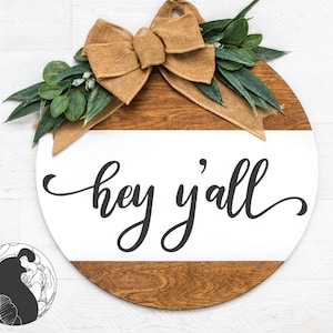 Hey Y&#39;all SVG: Southern Welcome Door Hanger (Digital Download)