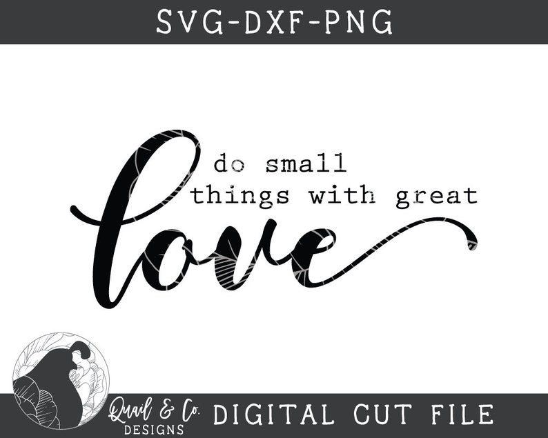 Download Svg Files Do Small Things with Great Love svg Mother ...