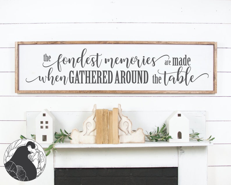 Download The Fondest Memories Svg Gather Sign Svg Dining Room Sign Etsy