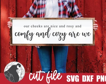 Comfy and Cosy Sign SVG, Christmas SVG, Farmhouse Sign SVG, Christmas Quote, Holiday Sign Svg, Cricut Designs, Silhouette Files, Svg File