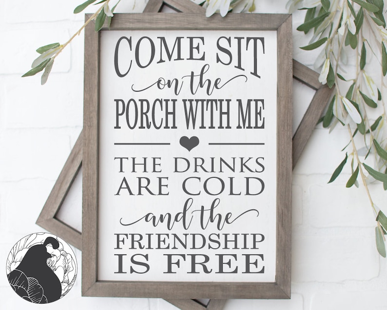 Download Come Sit On the Porch with Me SVG Porch Sign svg Summer ...