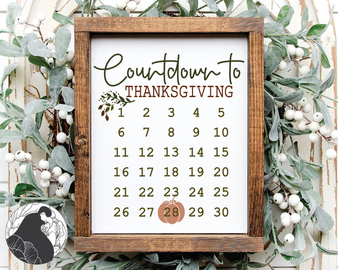 Countdown to Thanksgiving SVG, Cut File for Fall Sign, Thankful Digital