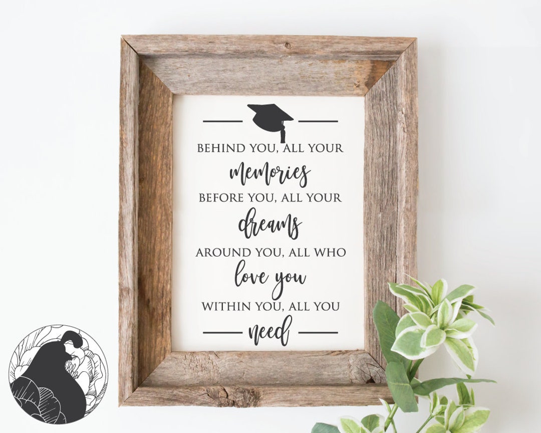Behind You All Your Memories SVG Graduation Cut File Digital - Etsy