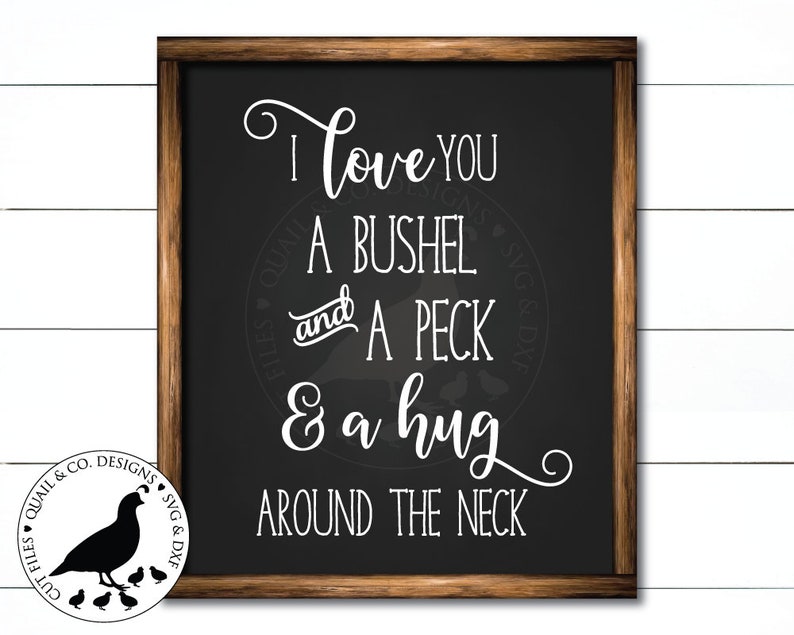 Download A Bushel and a Peck svg I Love You a Bushel and a Peck svg ...