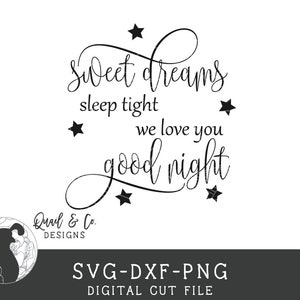 Svg Files, Sweet Dreams Svg, Baby Svg, Nursery Svg, Baby's Room Svg ...