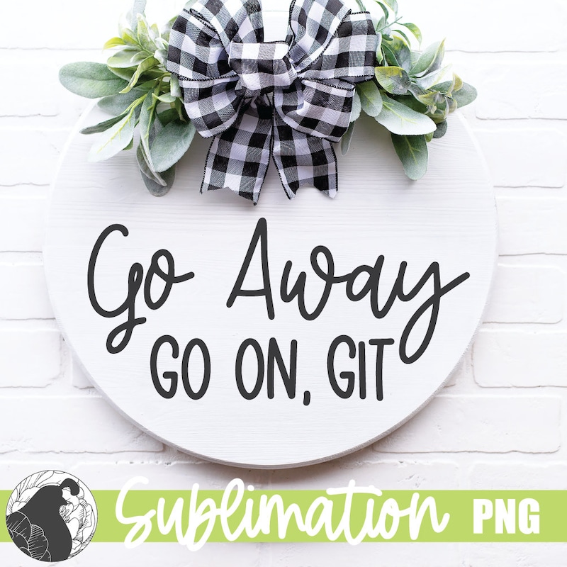 Go Away Porch Sign - Etsy