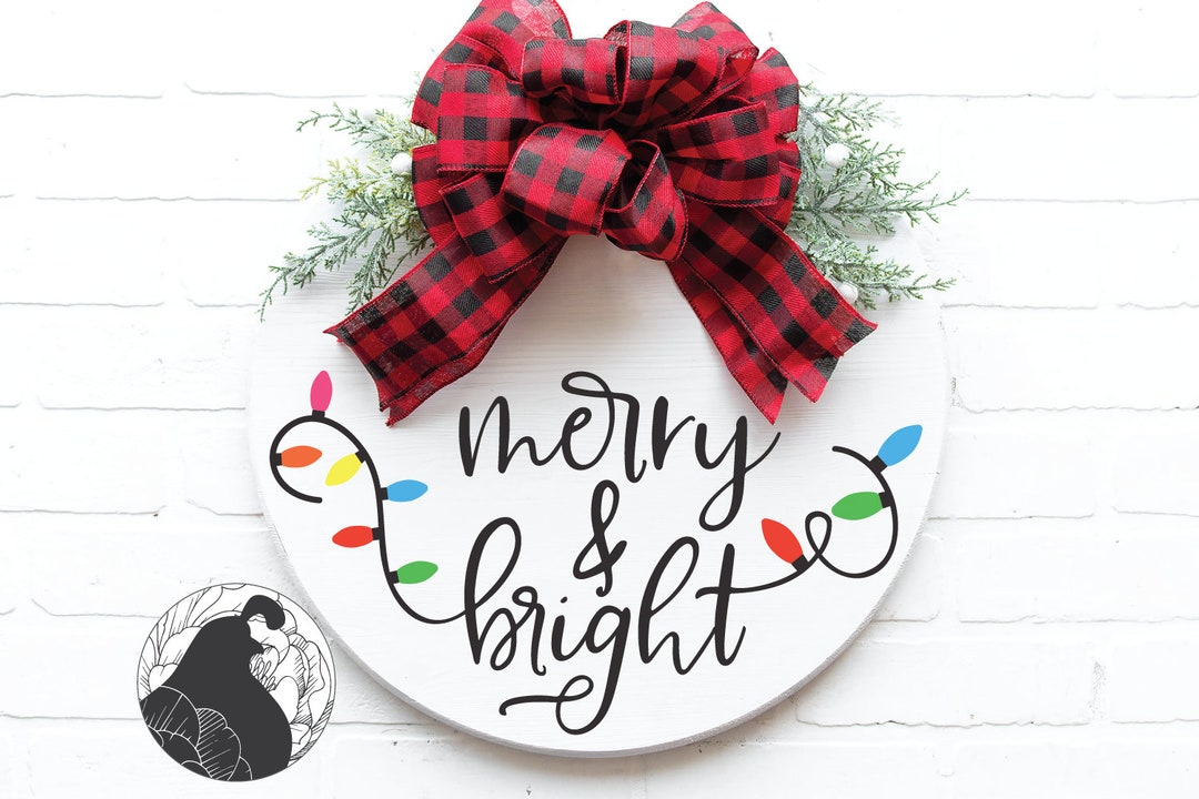 Merry and Bright Door Hanger SVG Round Christmas Sign SVG - Etsy