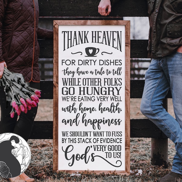 Thank Heaven for Dirty Dishes SVG, Kitchen Prayer SVG, Christian Quote, Farmhouse Sign SVG, Cricut Files, Silhouette Designs, Svg Files