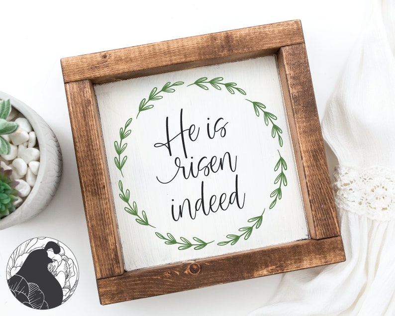 He is Risen Indeed SVG Easter Wreath Svg Spring Sign Svg Etsy