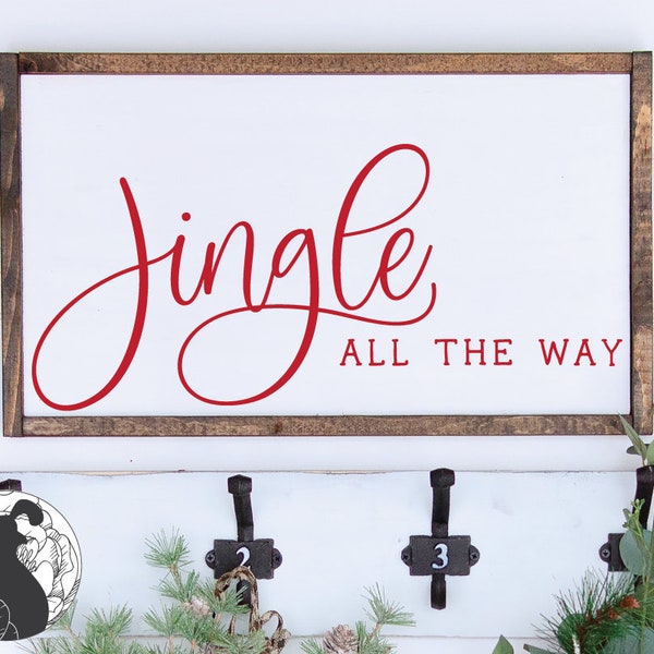 Jingle All the Way SVG, Christmas Sign Cut File, Holiday Wall Art, Christmas diy, Digital Download, Cricut Design Silhouette Files