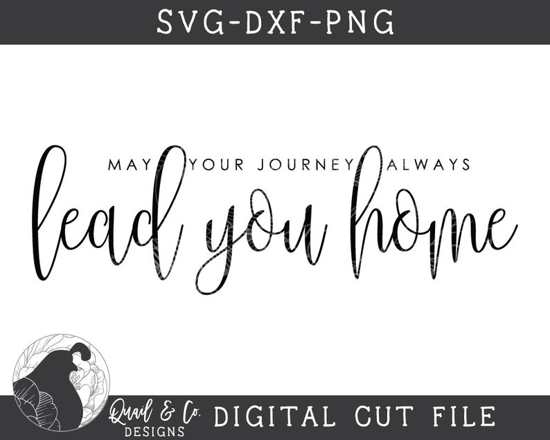Download Svg Files May Your Journey Always Lead You Home svg Home ...