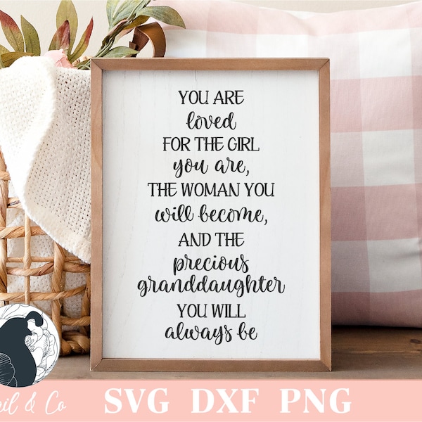 You Are Loved SVG, Granddaughter SVG, Granddaughter Gift, Wood Sign Design, Farmhouse Sign SVG, Cricut Files, Silhouette Svg, Printable Sign