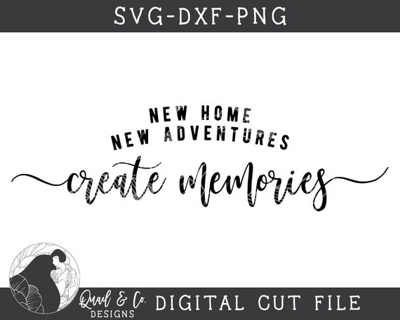 Free Free 256 New Home New Beginnings Svg SVG PNG EPS DXF File