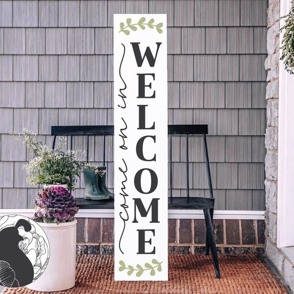 Welcome Come On In SVG, Porch Sign SVG, Vertical Welcome SVG, Porch Board Svg, Farmhouse Svg, Cricut Files, Silhouette Designs,Svg for Porch