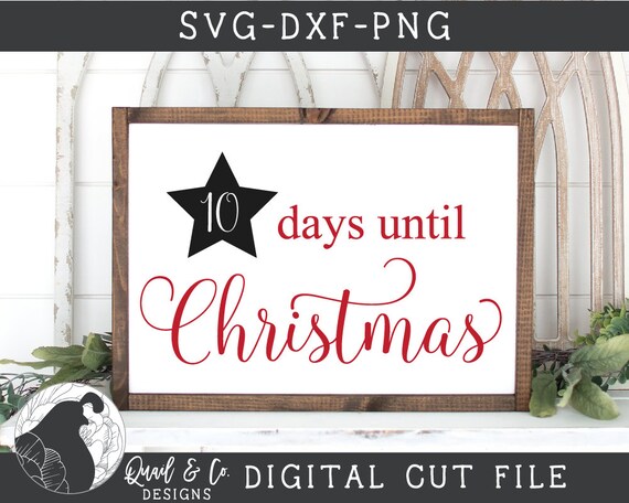 Download Free Svg Files Days Until Christmas Svg Christmas Svg Advent Etsy SVG DXF Cut File