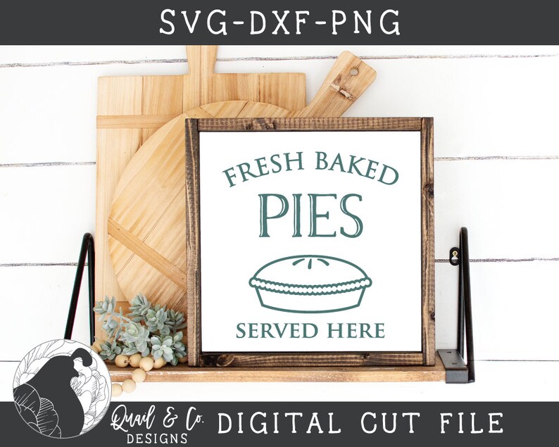 Download Fresh Baked Pies Served Here svg Pies svg Pie svg Kitchen ...