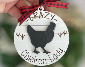 Crazy Chicken Lady Christmas Ornament, Farmhouse Holiday Decor