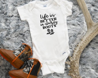 Life is Better in Boots Onesie