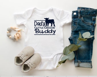 Dad's Cattle Checkin' Buddy Onesie