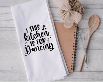 Kitchen towel/tea towel "This Kitchen if for Dancing"