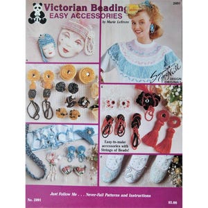 May include: A vintage magazine cover titled "Victorian Beading Easy Accessories" by Marie LeFevre. The cover features various beaded accessories, including earrings, brooches, and a beaded collar. The text "Easy-to-make accessories with Strings of Beads!" is also visible.