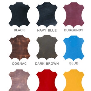 May include: Nine leather swatches in different colors: black, navy blue, burgundy, cognac, dark brown, blue, light brown, red, and yellow.  Choose your color.