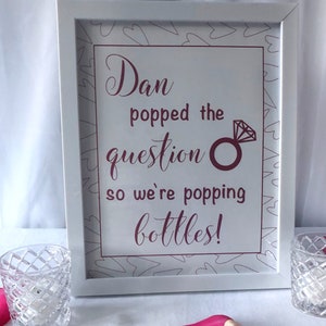 Customizable Bridal Shower Sign - [Groom&#39;s Name] Popped the Question So We&#39;re Popping Bottles! - DIGITAL DOWNLOAD