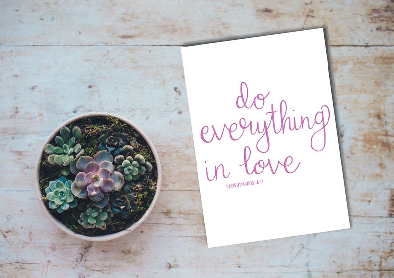 Do Everything In Love 1 Corinthians 16:14 Bible Quote | Etsy