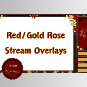 Red/Gold Rose Stream Overlays