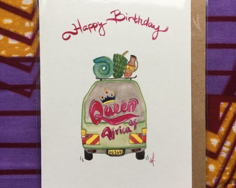 Happy Birthday Card for Her with Bus Slogan Queen of Africa