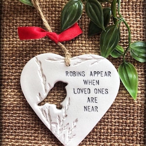 Robin, handmade tree ornament, Robins appear when loved ones are near, handmade clay keepsake, Irish made,  indoor memorial