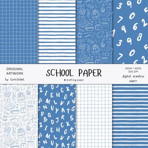 以下が含まれることがあります： 8種類のデザインが施された、デジタルシームレスペーパーセット。青い格子、白いストライプ、学校をテーマにした落書き、数字、文字などが含まれています。画像には「SCHOOL PAPER」と「8 drafting paper」と書かれています。