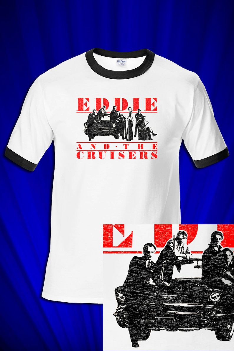 Eddie and the Cruisers RINGER Tshirt FREE S&H USA Rock N Roll Etsy