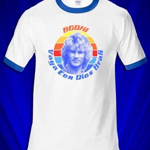 Bodhi Point Break RINGER t-shirt FREE S&H USA Vaya Con Dios Brah