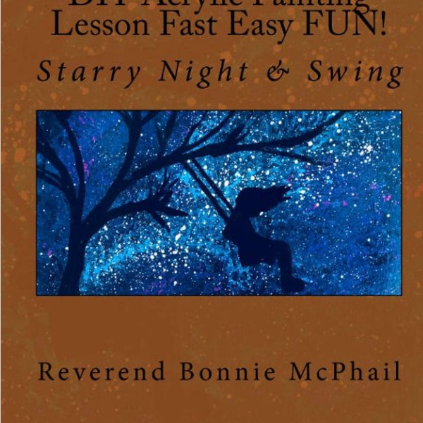 DIY Acrylic Painting Lesson Starry Night and Swing, Craft Book,