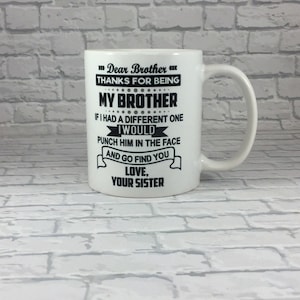 Novelty Brother / Sister / Family / Friend Mug - can be personalised for other relations and names