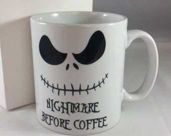 Jack Skellington Mug - Nightmare before Coffee or Tea
