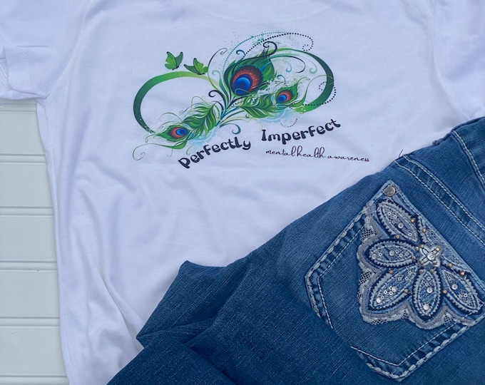 Perfectly Imperfect motivation T-shirt, 50/50 Soft Blend Shirt, Mental Health, women’s clothing, Mother’s Day gift, Mental health awareness