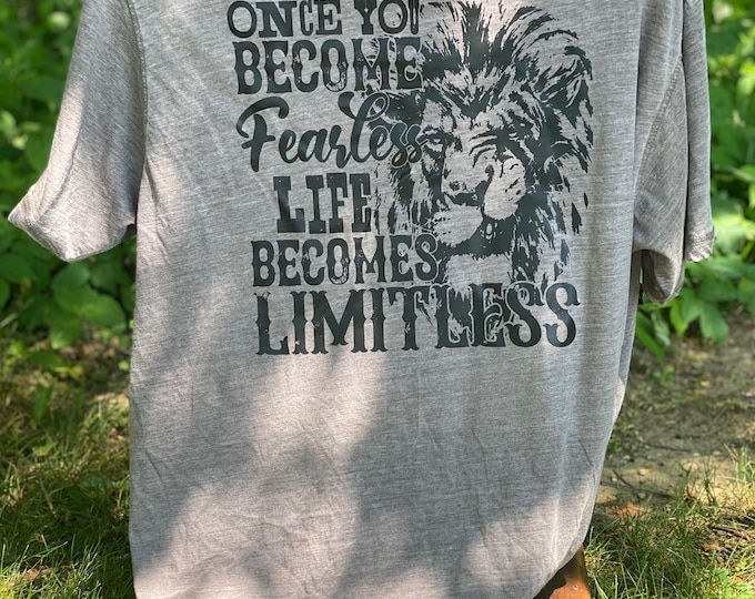 Become fearless life, becomes limitless,, trending shirts, Men or women clothing, be the lion