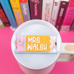 Teacher Cup Accessories, Stanley Name Plate, Pencil Name Plate, Tumbler Name Tag, Gifts for Teachers, Teacher Appreciation, 30oz 40oz