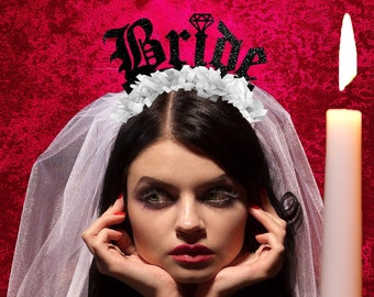 Halloween Gothic Bride Tiara - Zombie Corpse Bride - Miss to Mrs with all my Witches - Party Favor - Bride Headband & Veil - Bride or Die