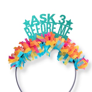 Ask 3 Before Me Party Crown, Teacher Prop, Remote Learning Headband for Teacher, Back to School, Homeschool, Elementary