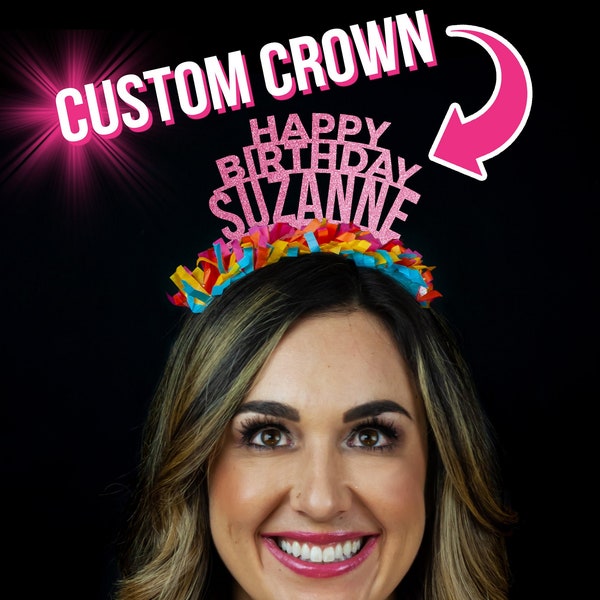 Personalized Party Crown - Custom Birthday Tiara - Custom Party Decor