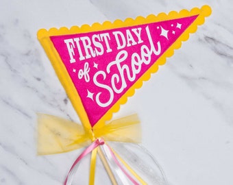 First Day of School Flag - Back to School Photo Prop - Back to School Pennant - School Ribbon Wand Felt Pennant - Child Play Wand