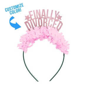 Finally Divorced Headband, Divorce Party Decor, Divorce Gift, Breakup Gift, Happy Divorce Party Hat, Cheer up Gift