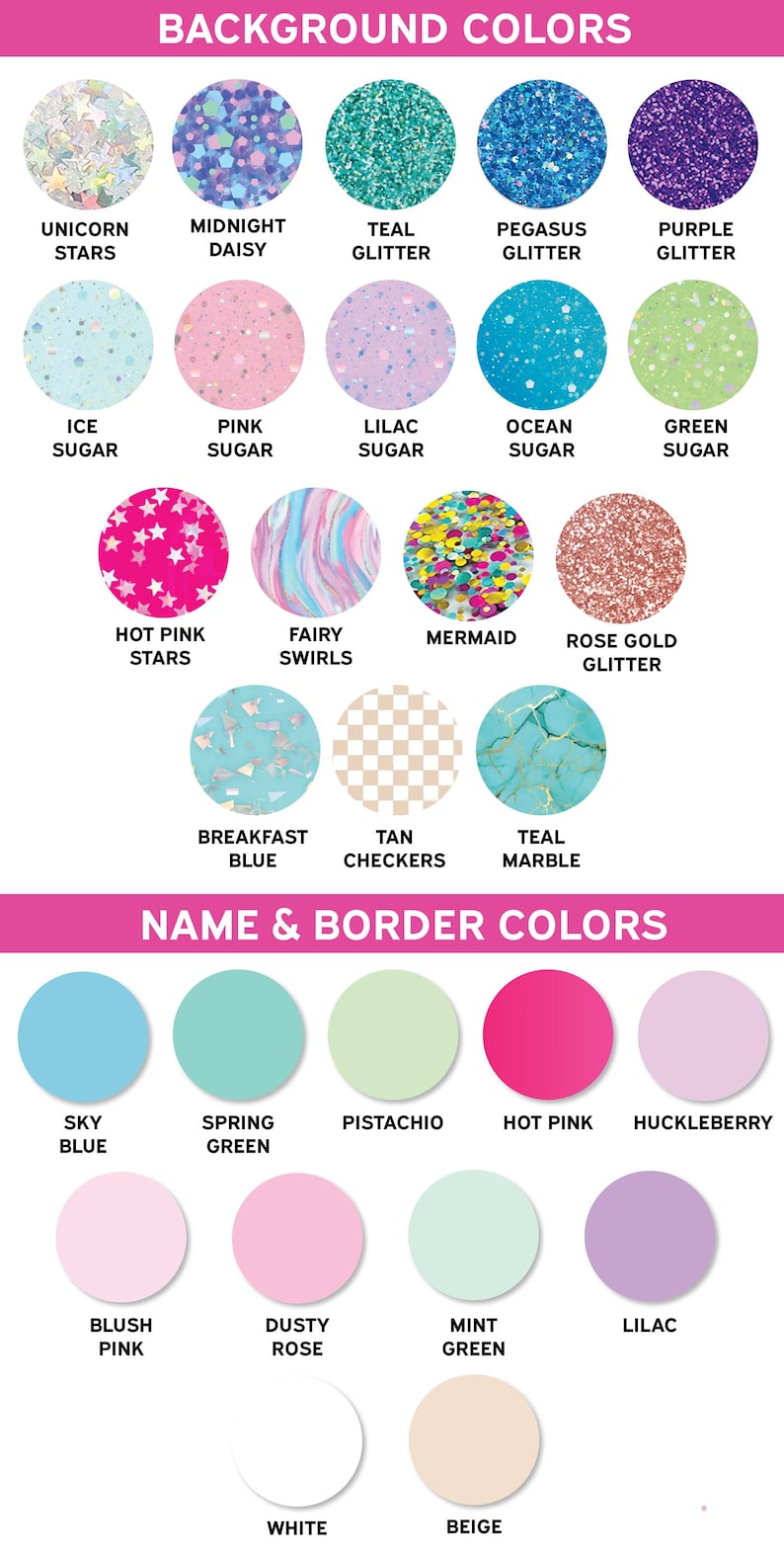Op de afbeelding: Een afbeelding met verschillende achtergrond- en randkleuropties. Het bovenste gedeelte toont achtergrondkleuren zoals "Teal Glitter", "Purple Glitter" en "Rose Gold Glitter". Het onderste gedeelte toont randkleuren zoals "Sky Blue", "Pistachio" en "Lilac".