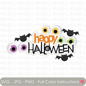 Felice Halloween titolo 2 - file SVG PNG JPG * per spettrale casa stregata spaventosa Boo ottobre titolo raccapricciante dolcetto scherzetto Scrapbook Cricut Silhouette