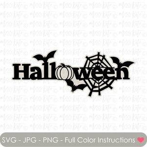 Halloween titolo 3 - file SVG PNG JPG * per spettrale casa stregata spaventosa Halloween tempo autunno autunno dolcetto scherzetto Scrapbook Cricut Silhouette