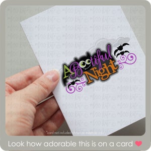 A Bootiful Night Title SVG PNG JPG files for Spooky Scary Creepy Halloween Monster Bat Eyes Clouds Scrapbook Cricut Silhouette image 3