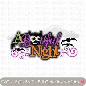 A Bootiful Night Title SVG PNG JPG files for Spooky Scary Creepy Halloween Monster Bat Eyes Clouds Scrapbook Cricut Silhouette image 1